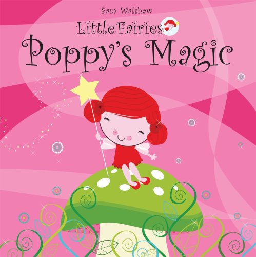 Beispielbild fr Poppy's Magic (Little Fairies): No. 3 zum Verkauf von WorldofBooks