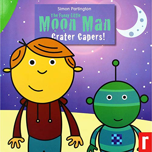 Stock image for The Funny Little Moon Man: No. 2: Crater Capers (The Funny Little Moon Man: Crater Capers) for sale by WorldofBooks