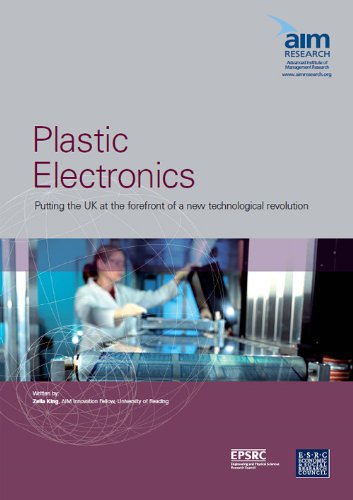 Beispielbild fr Plastic Electronics: Putting the Uk at the Forefront of a New Technological Revolution zum Verkauf von Anybook.com