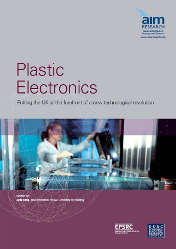 9781906087234: Plastic Electronics: Putting the UK at the forefront of a new technological revolution