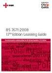 Imagen de archivo de BS 7671 Learning Guide 2008: A Practical Guide to Understanding the IEE Wiring Regulations (BS 7671 Learning Guide: A Practical Guide to Understanding the IEE Wiring Regulations) a la venta por WorldofBooks