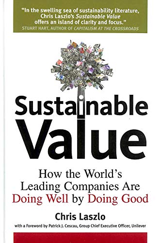 Stock image for Sustainable Value: How The World's Leading Companies are Doing Well by Doing Good for sale by medimops