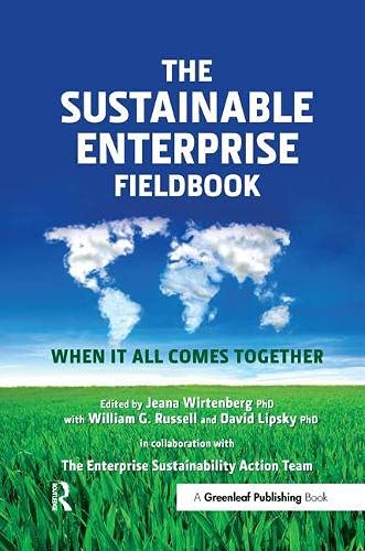 Imagen de archivo de The Sustainable Enterprise Fieldbook: When It All Comes Together a la venta por Zoom Books Company