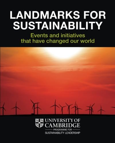 Beispielbild fr Landmarks for Sustainability: Events and Initiatives that have Changed our World zum Verkauf von WorldofBooks