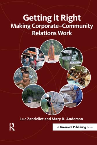 Beispielbild fr Getting it Right: Making Corporate-Community Relations Work zum Verkauf von AwesomeBooks