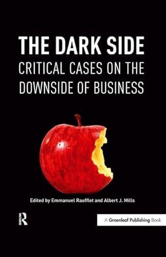Stock image for The Dark Side: Critical Cases on the Downside of Business for sale by WorldofBooks