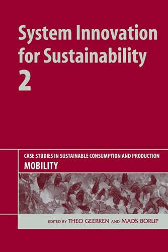 Beispielbild fr System Innovation for Sustainability 2: Case Studies in Sustainable Consumption and Production - Mobility zum Verkauf von WorldofBooks