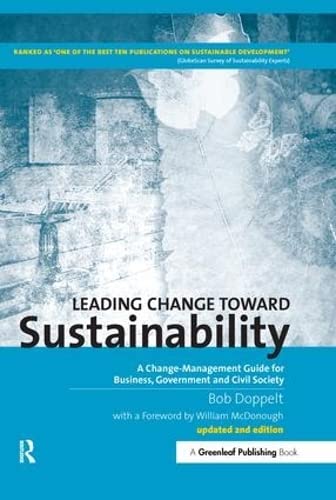 Imagen de archivo de Leading Change toward Sustainability: A Change-Management Guide for Business, Government and Civil Society a la venta por Chiron Media