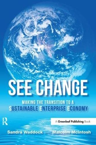 Stock image for SEE Change: Making the Transition to a Sustainable Enterprise Economy for sale by Chiron Media