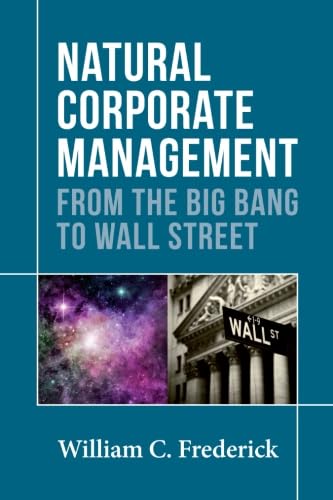 Stock image for Natural Corporate Management : From the Big Bang to Wall Street for sale by Better World Books