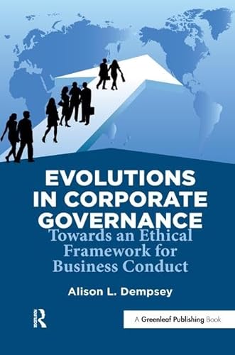 Stock image for Evolutions in Corporate Governance: Towards an Ethical Framework for Business Conduct for sale by Chiron Media