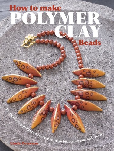 Beispielbild fr How to Make Polymer Clay Beads : 35 Step-By-step Projects for Beautiful Beads and Jewellery zum Verkauf von Better World Books