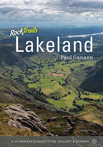 Stock image for Rock Trails Lakeland: A Hillwalker's Guide to the Geology and Scenery for sale by AwesomeBooks