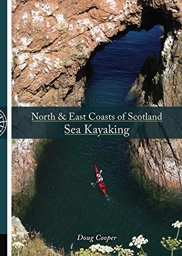 Beispielbild fr North and East Coasts of Scotland Sea Kayaking zum Verkauf von Blackwell's