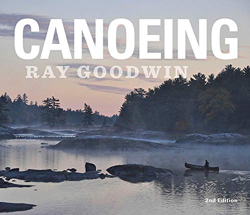 Imagen de archivo de Canoeing - Ray Goodwin a la venta por WorldofBooks