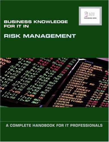 9781906096069: Business Knowledge for IT in Risk Management: A Complete Handbook for IT Professionals