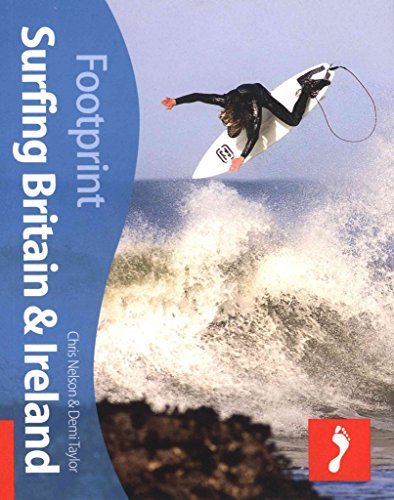 Beispielbild fr Surfing Britain and Ireland (Footprint Activity Guides) (Footprint Activity & Lifestyle Guide) zum Verkauf von AwesomeBooks
