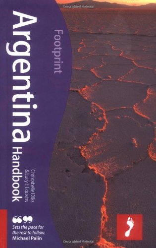 9781906098407: Argentina (Footprint Handbook) [Idioma Ingls]