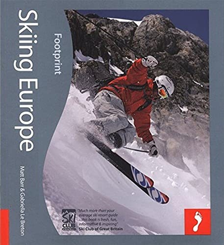 Beispielbild fr Footprint Handbooks Skiing Europe: Tread Your Own Path (Footprint Activity & Lifestyle Guide) zum Verkauf von WorldofBooks