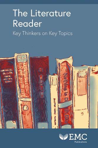 Stock image for The Literature Reader: Key Thinkers on Key Topics for sale by AwesomeBooks