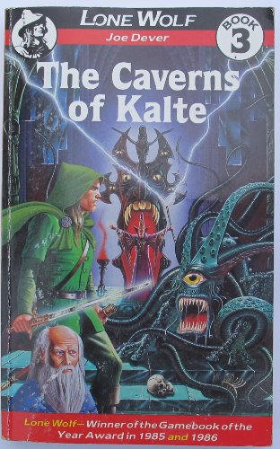 9781906103200: The Caverns of Kalte, Book 3 (Lone Wolf Gamebook)