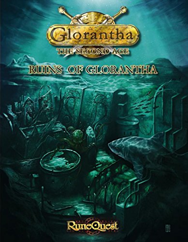 Ruins of Glorantha (Rune Quest,) (9781906103323) by Steele, Bryan; Joshua Cole