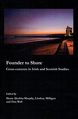 Stock image for Founder to shore : Cross-currents in Irish and Scottish studies for sale by Joseph Burridge Books