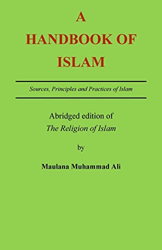 Imagen de archivo de A Handbook of Islam: Abridged edition of 'The Religion of Islam' a la venta por GreatBookPrices