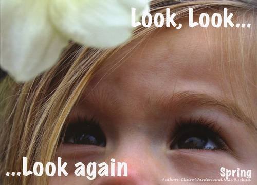 Stock image for Look, Look. Look Again Spring for sale by WorldofBooks