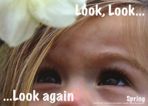 

Look, Look. Look Again Spring