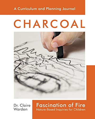 Stock image for Fascination of Fire: Nature-Based Inquiries for Children for sale by GreatBookPrices