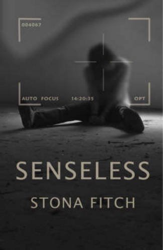 Beispielbild fr Senseless. Stona Fitch zum Verkauf von ThriftBooks-Atlanta