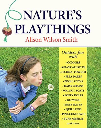 Stock image for Nature's Playthings for sale by AwesomeBooks