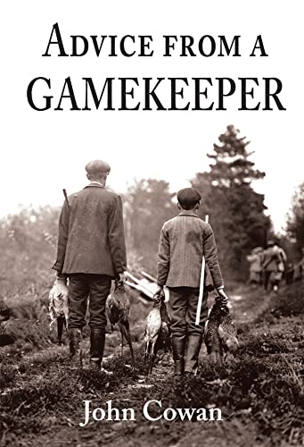 Beispielbild fr Advice from a Gamekeeper zum Verkauf von WorldofBooks