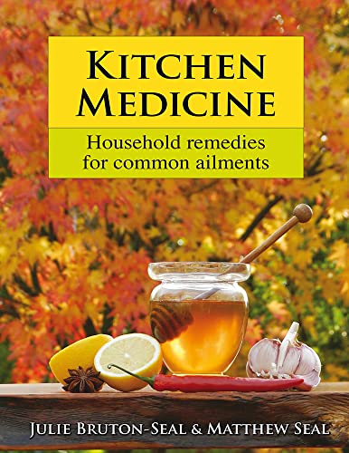 Kitchen Medicine (9781906122188) by Julie Bruton-Seal