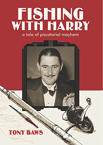 Beispielbild fr Fishing with Harry: A Tale of Piscatorial Mayhem zum Verkauf von WorldofBooks