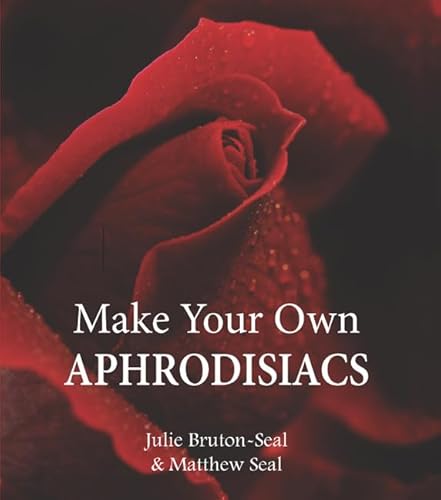 Imagen de archivo de Make Your Own Aphrodisiacs a la venta por WorldofBooks