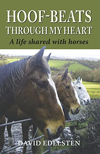 Stock image for Hoof-beats Through my Heart: A Life Shared with Horses for sale by Books From California