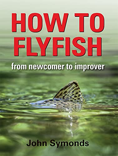 Imagen de archivo de How to Flyfish: from newcomer to improver a la venta por Books From California