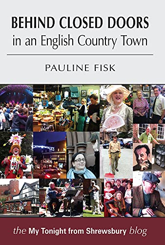 Beispielbild fr Behind Closed Doors: In an English Country Town zum Verkauf von WorldofBooks