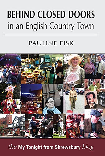 Imagen de archivo de Behind Closed Doors: In an English Country Town a la venta por WorldofBooks