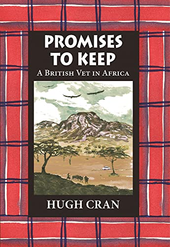 Stock image for Promises to Keep: A British Vet in Africa for sale by Books From California