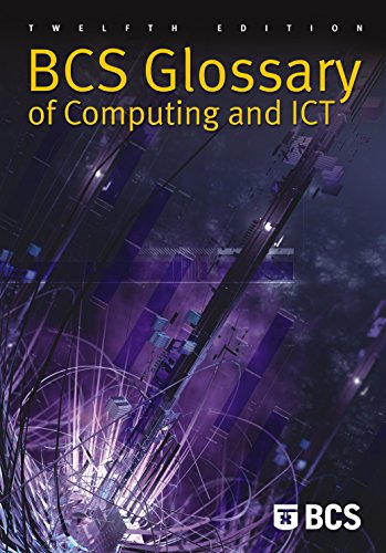 Imagen de archivo de BCS Glossary of Computing and ICT a la venta por WorldofBooks