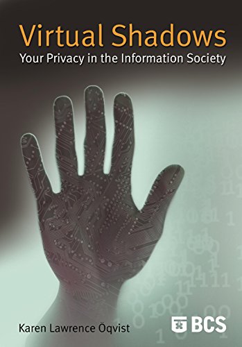 Beispielbild fr Virtual Shadows: Your Privacy in the Information Society zum Verkauf von Anybook.com