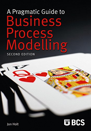 Beispielbild fr A Pragmatic Guide to Business Process Modelling (2nd Ed) zum Verkauf von Reuseabook