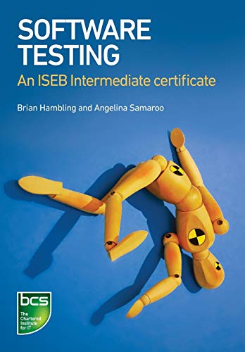 Stock image for Software Testing: An ISEB Intermediate Certificate for sale by Goldstone Books