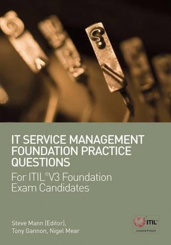 Imagen de archivo de IT Service Management Foundation Practice Questions: For ITIL® V3 Foundation Exam Candidates a la venta por Goldstone Books