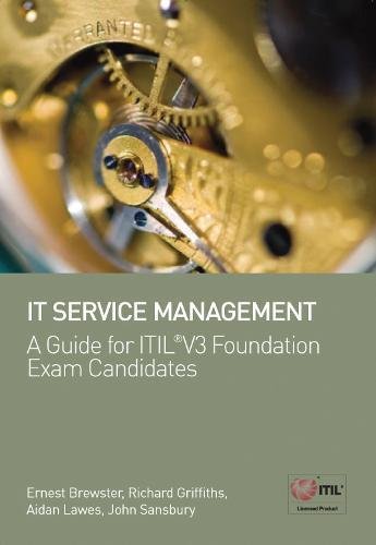 Stock image for IT Service Management: A Guide for ITIL® V3 Foundation Exam Candidates for sale by WorldofBooks