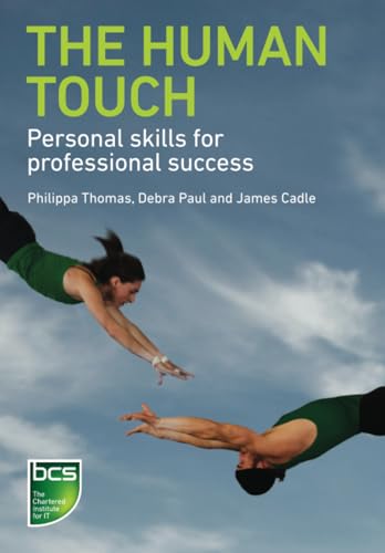 Beispielbild fr The Human Touch: Personal skills for professional success zum Verkauf von WorldofBooks