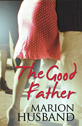Stock image for The Good Father for sale by AwesomeBooks